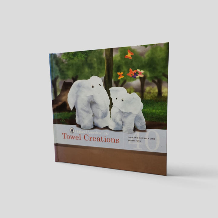 Towel Creations: 40 Designs — actual used hardcover at LOC022