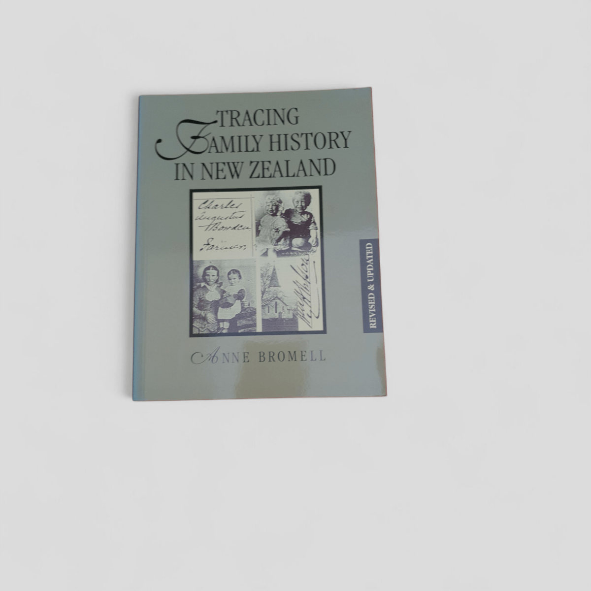 Tracing Family History in New Zealand by Anne Bromell - Books Worth Keeping