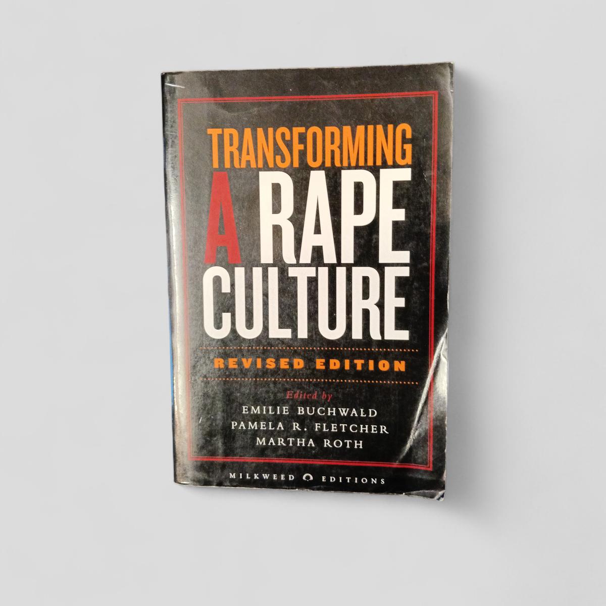 Transforming a Rape Culture by Emilie Buchwald, Pamela R. Fletcher, Martha Roth - Books Worth Keeping