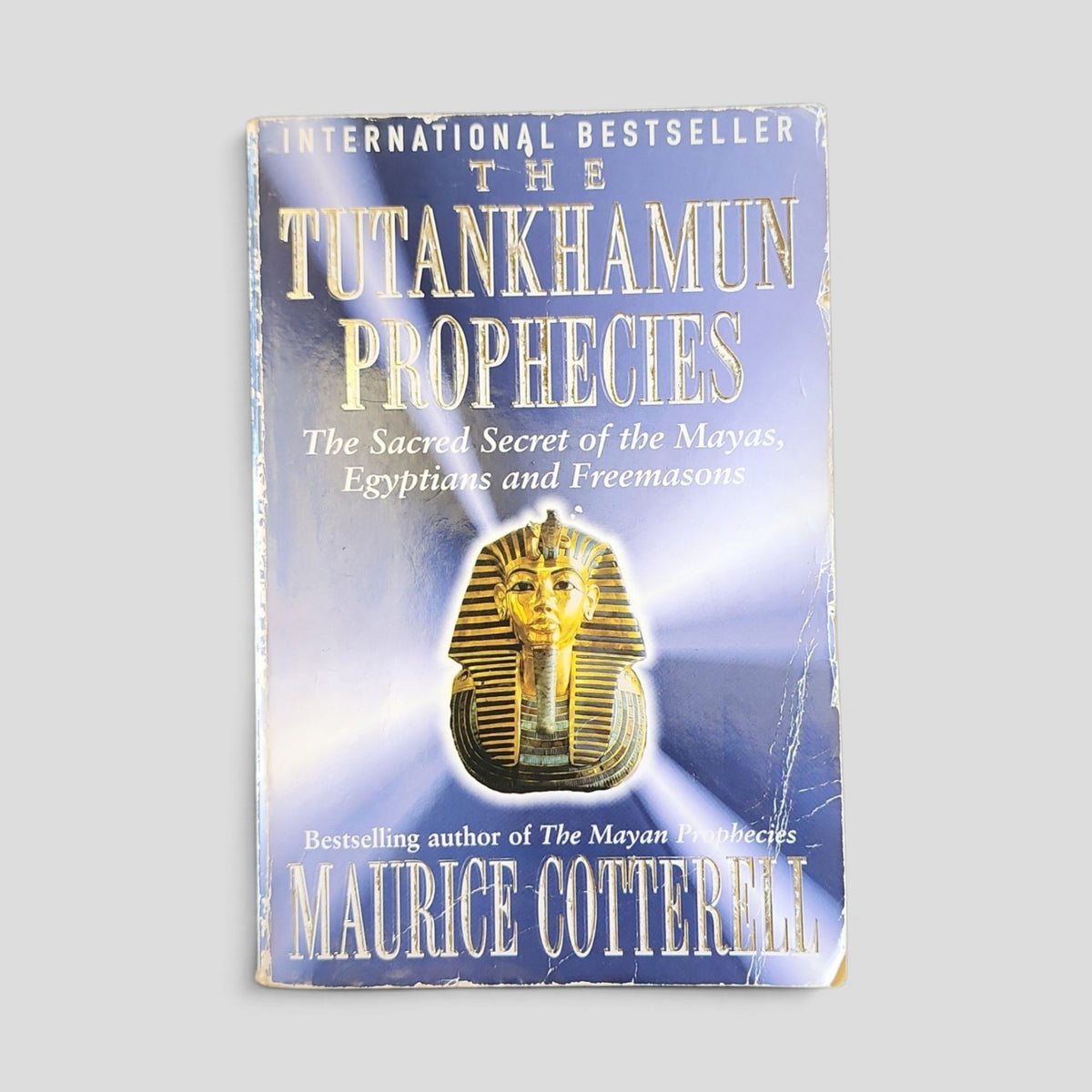 The Tutankhamun Prophecies by Maurice Cotterell