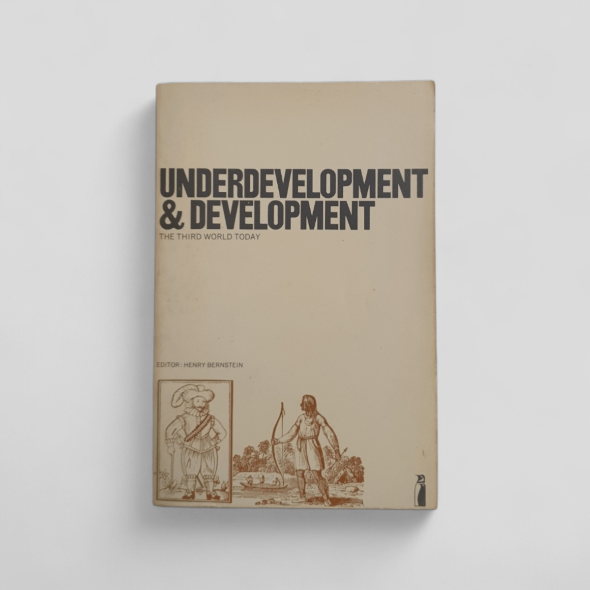 Underdevelopment and Development by Andre Gunder Frank (and others) - Books Worth Keeping