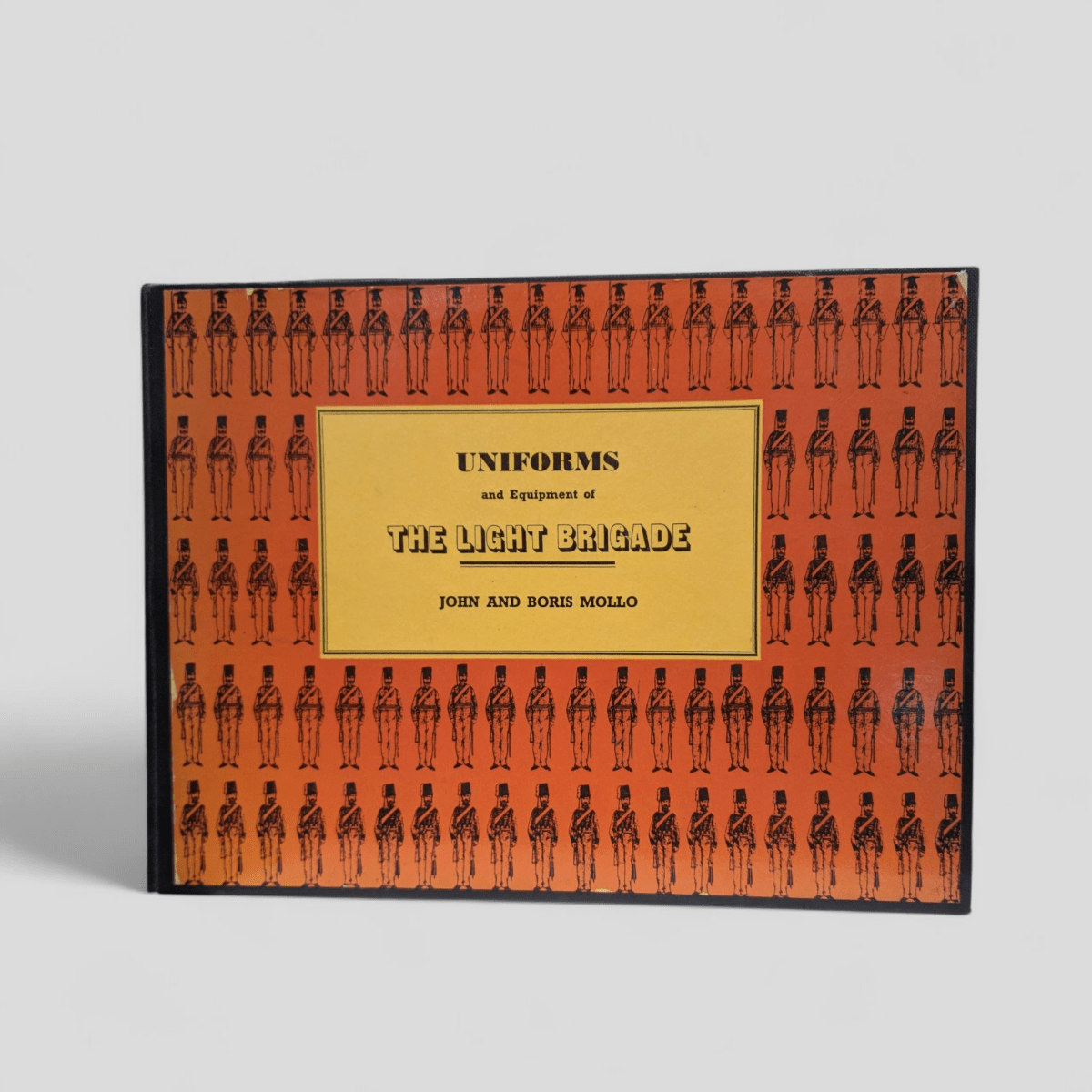 Uniforms and Equipment of the Light Brigade by John and Boris Mollo - Books Worth Keeping