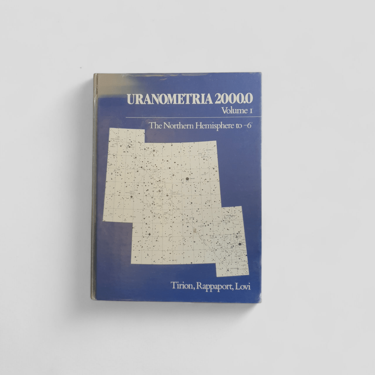 Uranometria 2000.0: Volume I – The Northern Hemisphere to −6° by Wil Tirion, Barry Rappaport &amp; Will Remaklus - Books Worth Keeping