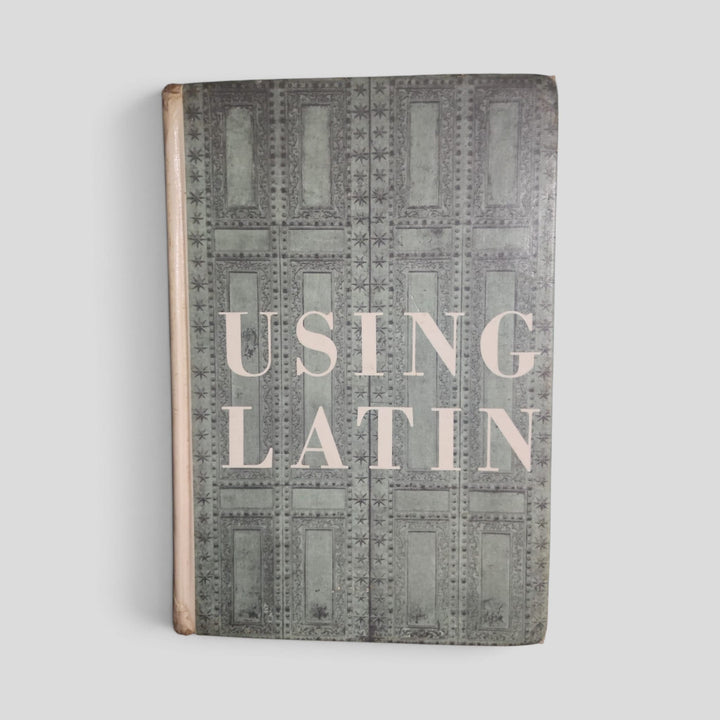 Using Latin Book One by Annabel Horn, John Flagg Gummere, Margaret M. Forbes — front cover