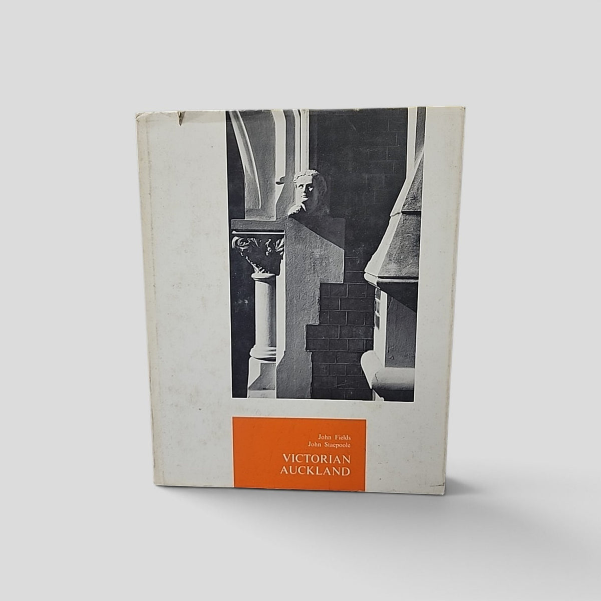 Victorian Auckland by John Fields and John Stacpoole