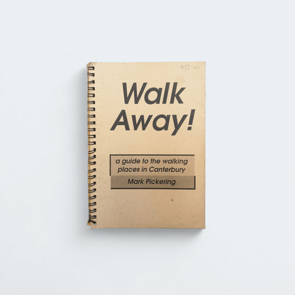 Walk Away! by Mark Pickering - Books Worth Keeping
