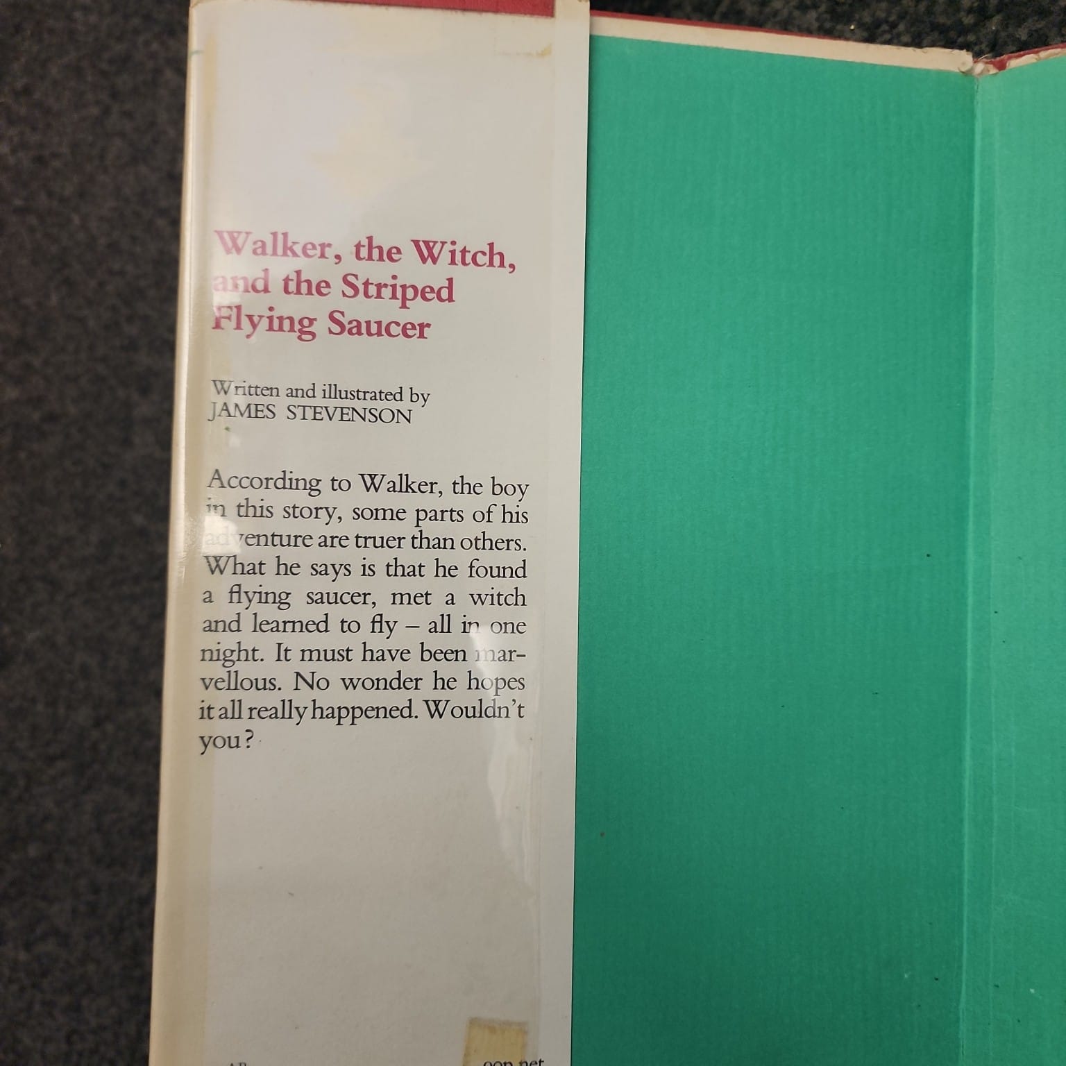 Walker, the Witch, and the Striped Flying Saucer by James Stevenson - dust jacket flap
