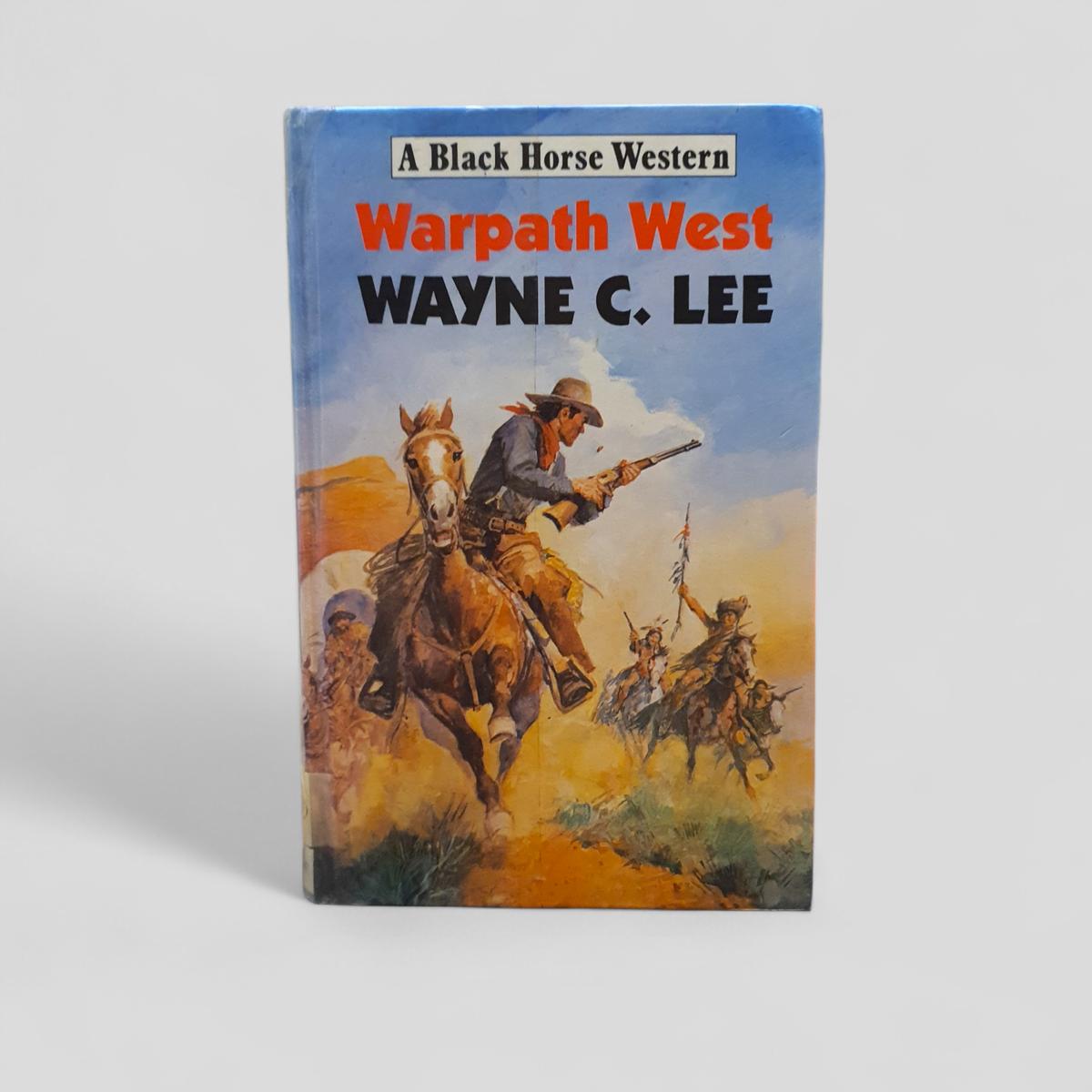Warpath West by Wayne C. Lee - Books Worth Keeping
