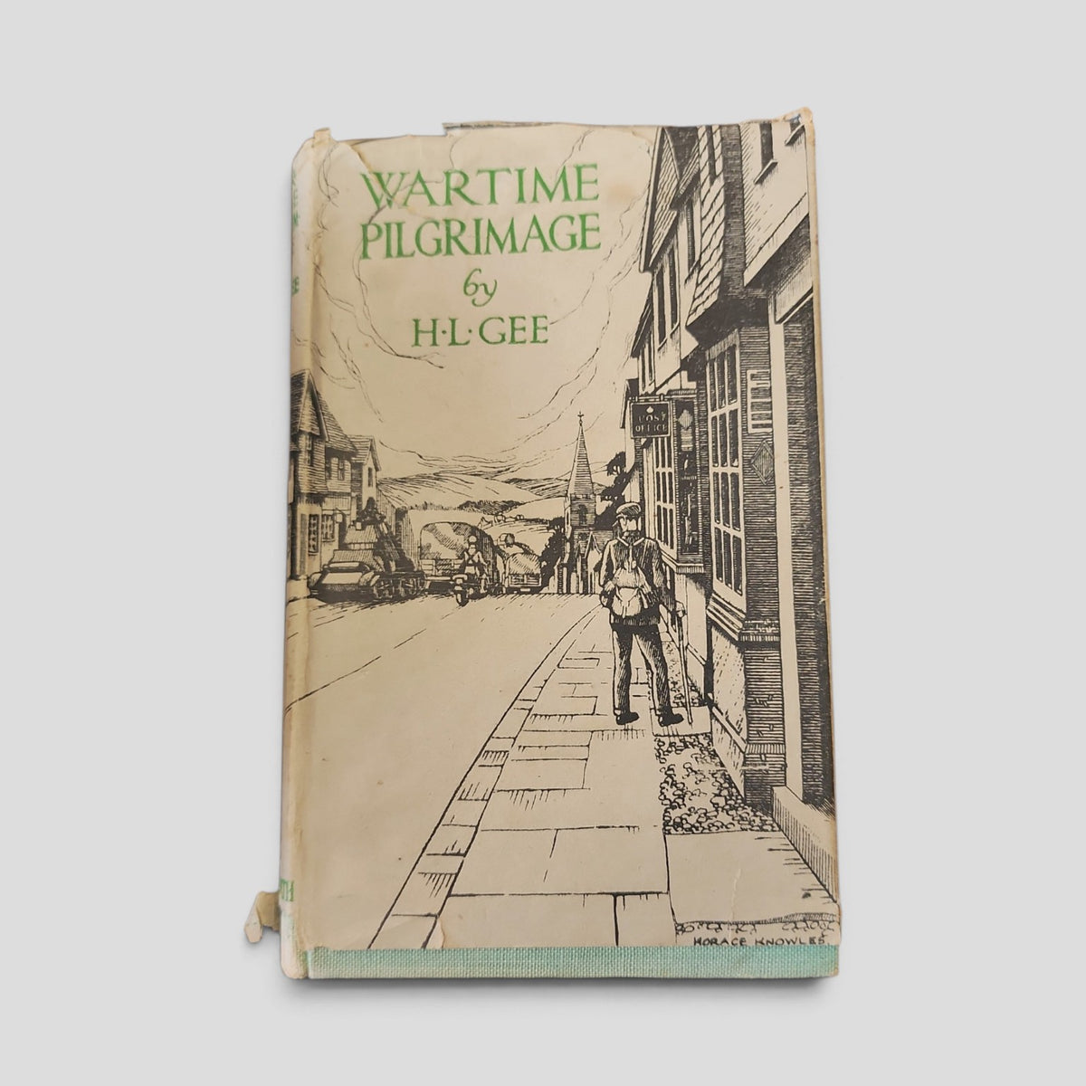Wartime Pilgrimage by H. L. Gee