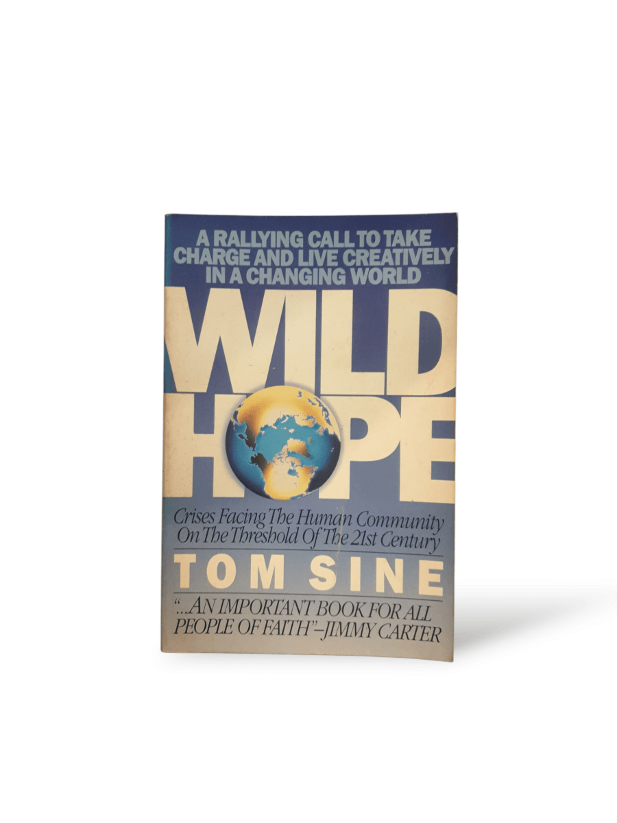 Wild Hope – Tom Sine - Books Worth Keeping