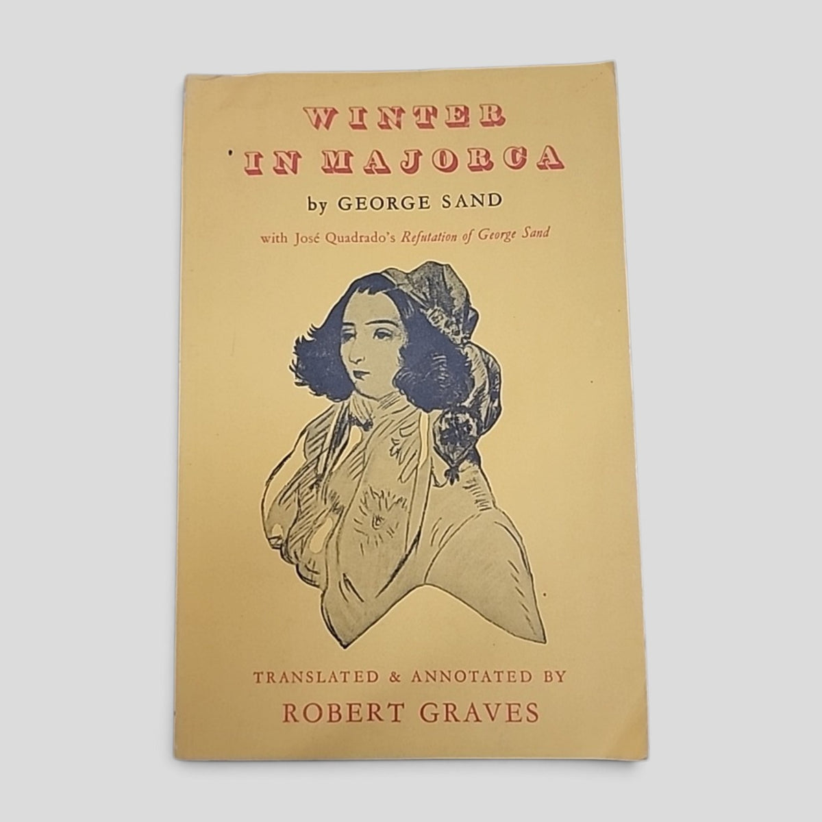 Winter in Majorca by George Sand, translated and annotated by Robert Graves, 1956 paperback cover