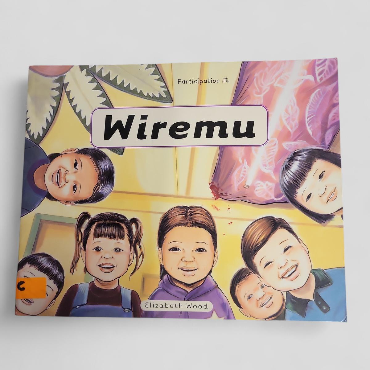 Wirememu by Elizabeth Wood - Books Worth Keeping