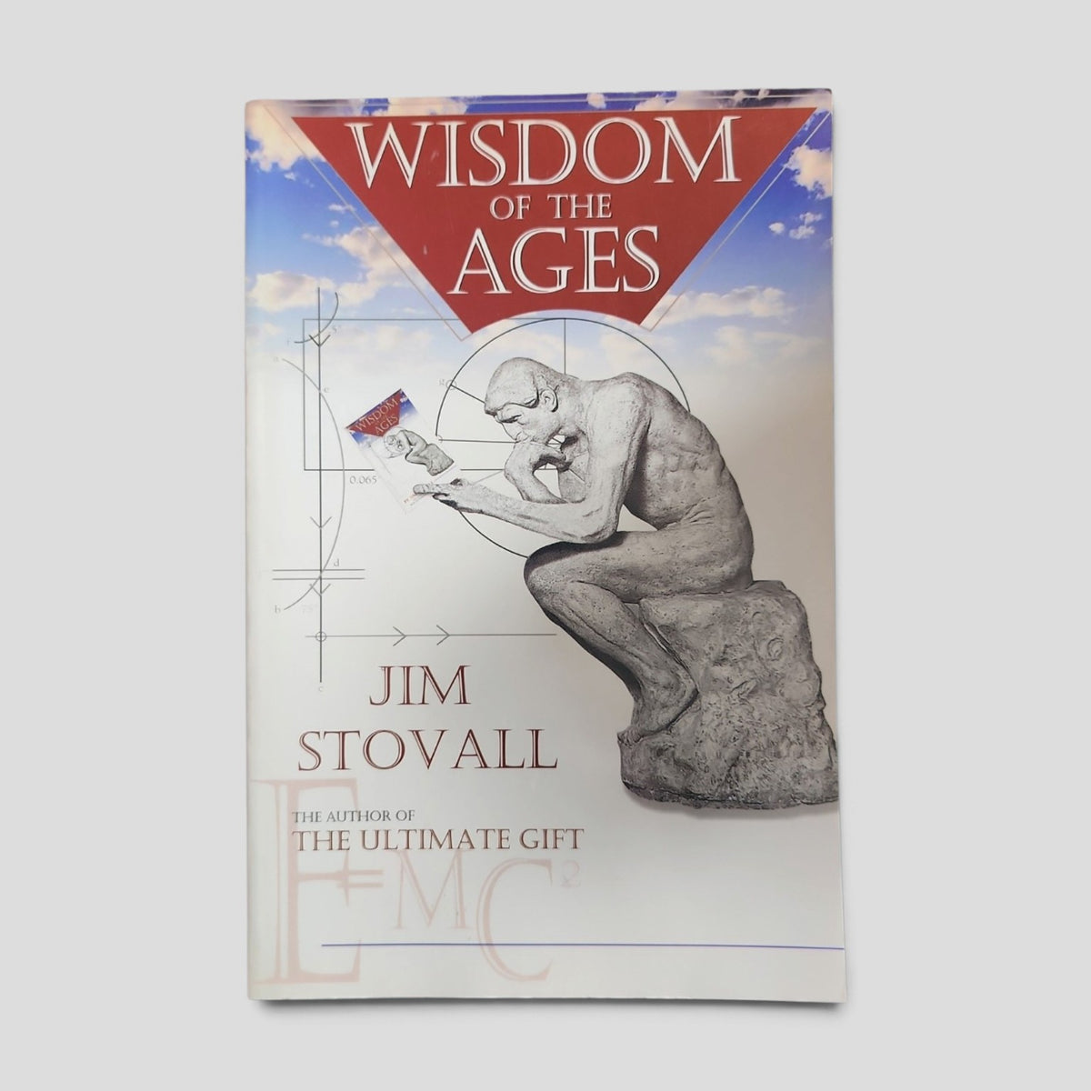 Wisdom of the Ages by Jim Stovall