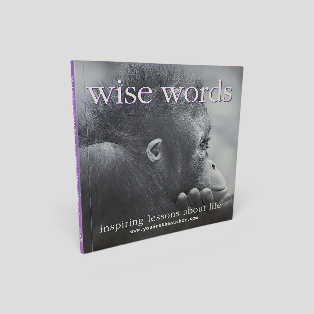 Wise Words: Inspiring Lessons About Life — orangutan front cover