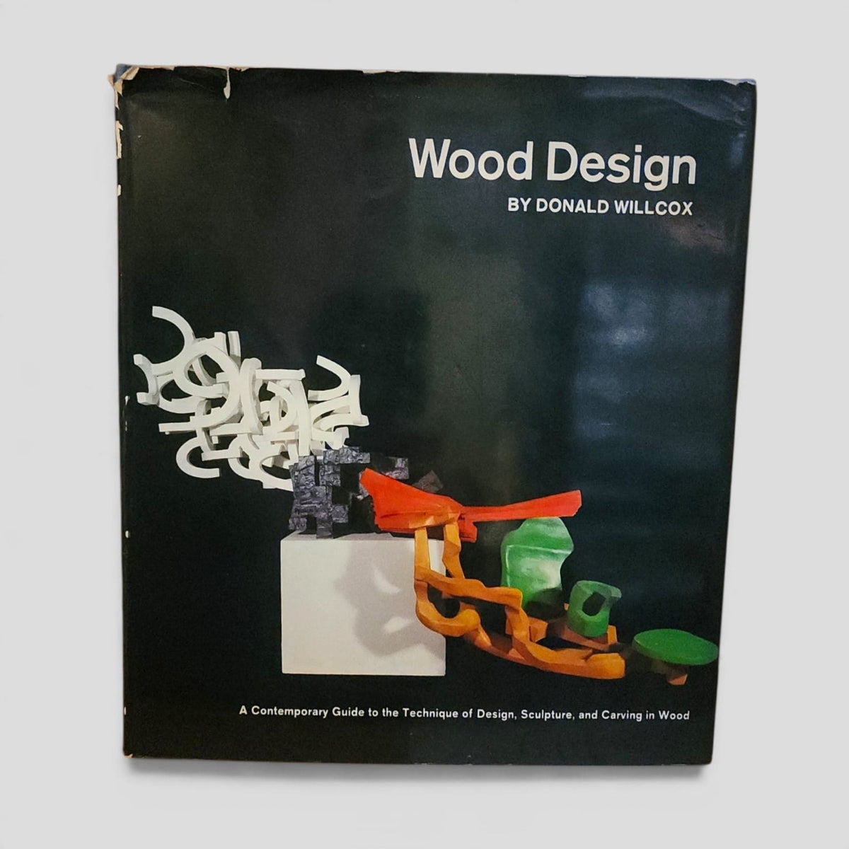 Wood Design by Donald Willcox — 1968 illustrated hardcover dust jacket