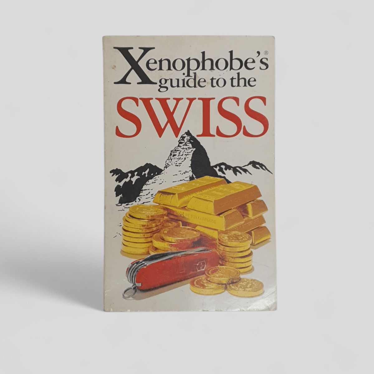 Xenophobe's Guide to the Swiss by Paul Bilton - Books Worth Keeping